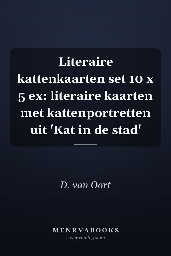 Literaire kattenkaarten set 10 x 5 ex: literaire kaarten met kattenportretten uit 'Kat in de stad'