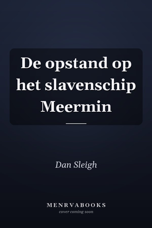De opstand op het slavenschip Meermin