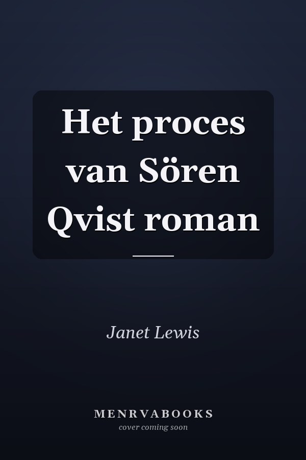 Het proces van Sören Qvist roman