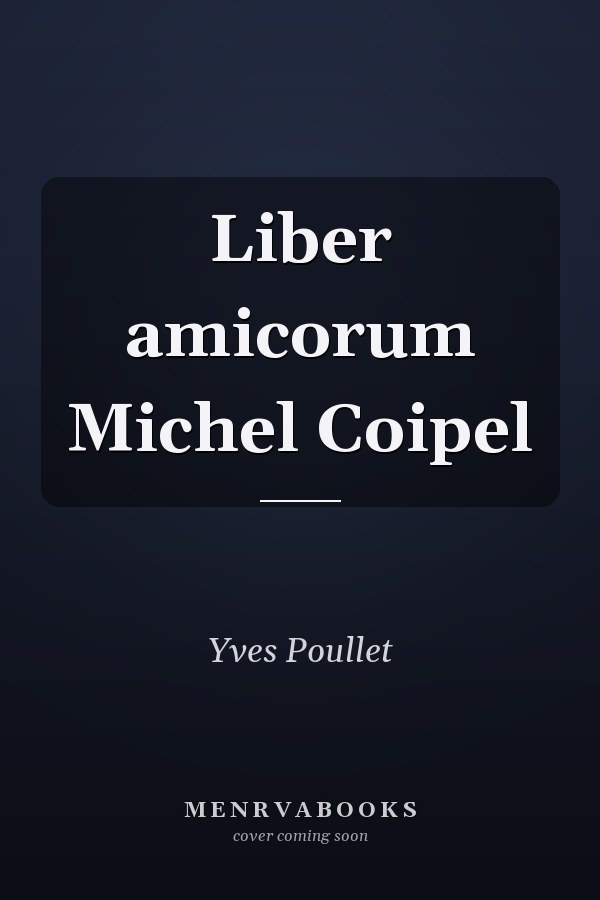 Liber amicorum Michel Coipel