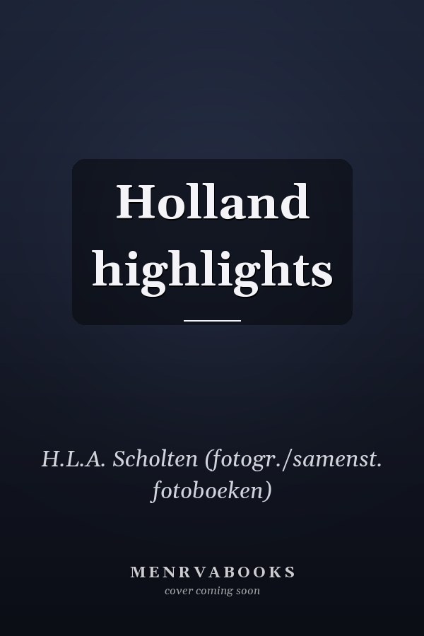 Holland highlights