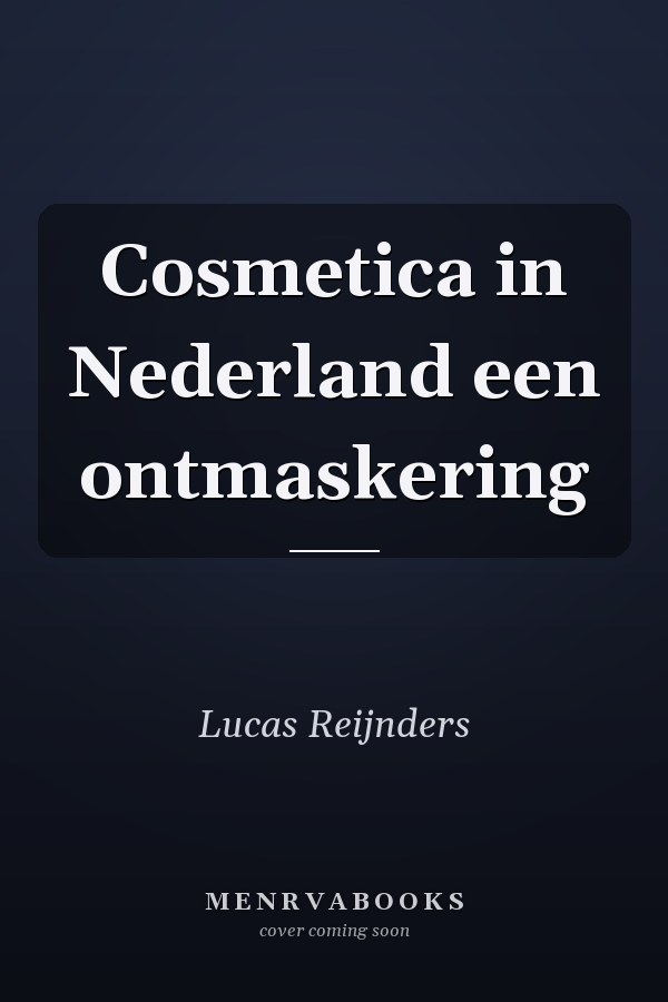 Cosmetica in Nederland een ontmaskering
