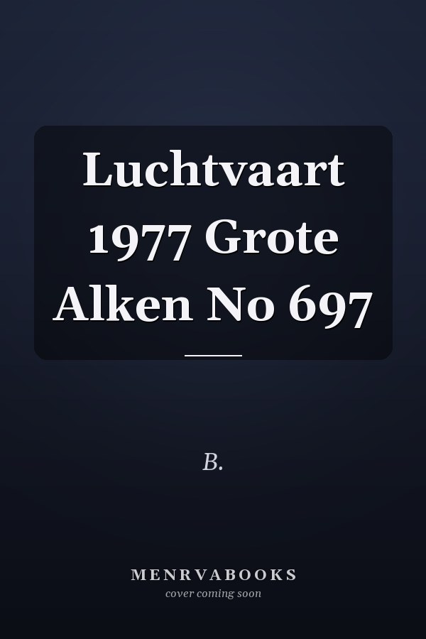 Luchtvaart 1977 Grote Alken No 697