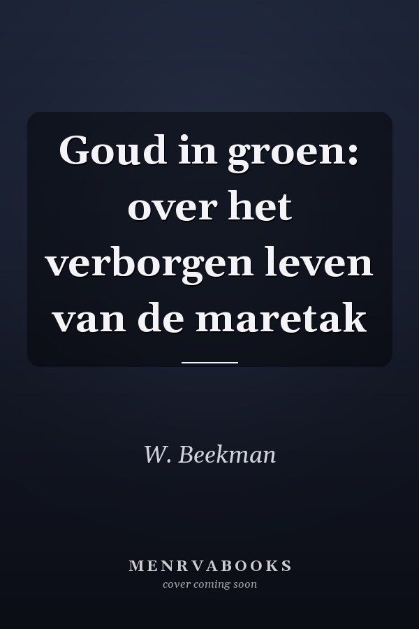 Goud in groen: over het verborgen leven van de maretak