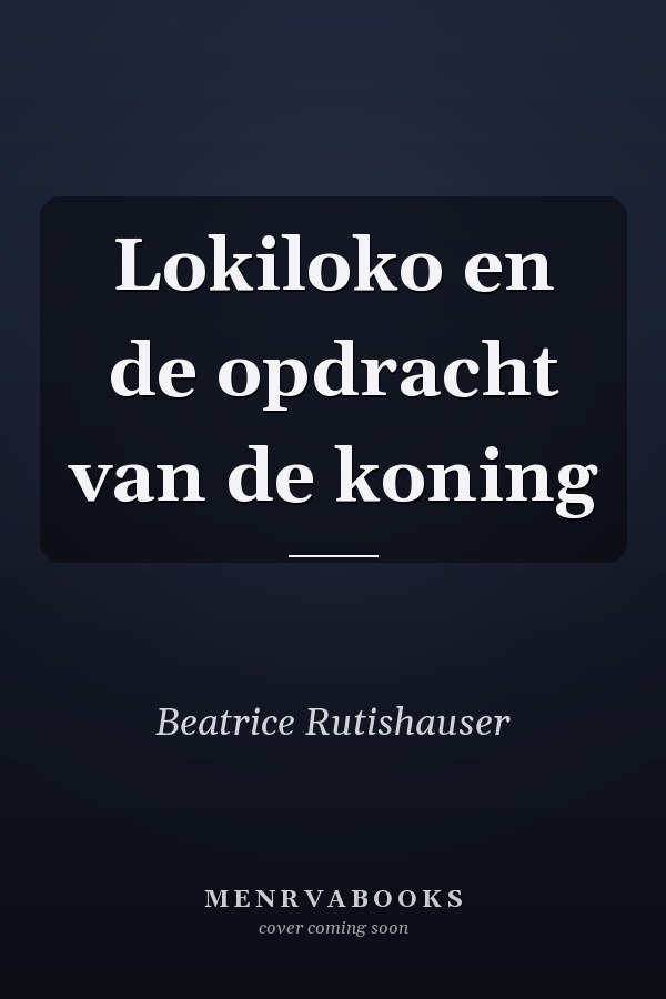 Lokiloko en de opdracht van de koning
