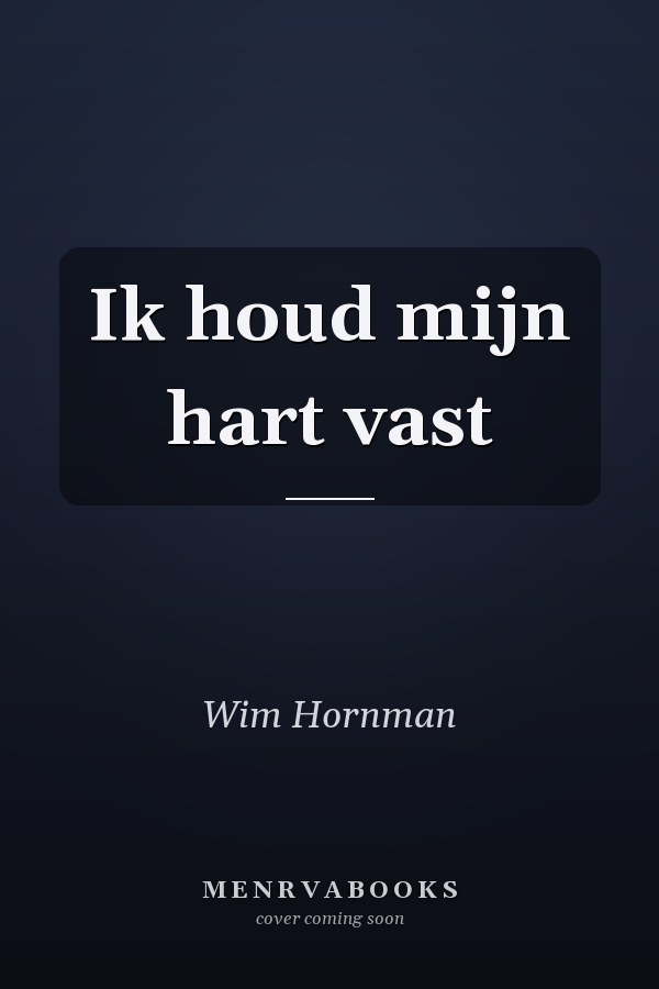 Ik houd mijn hart vast