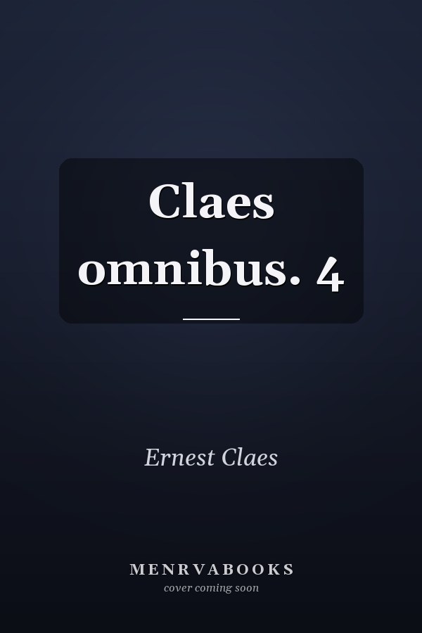 Claes omnibus. 4