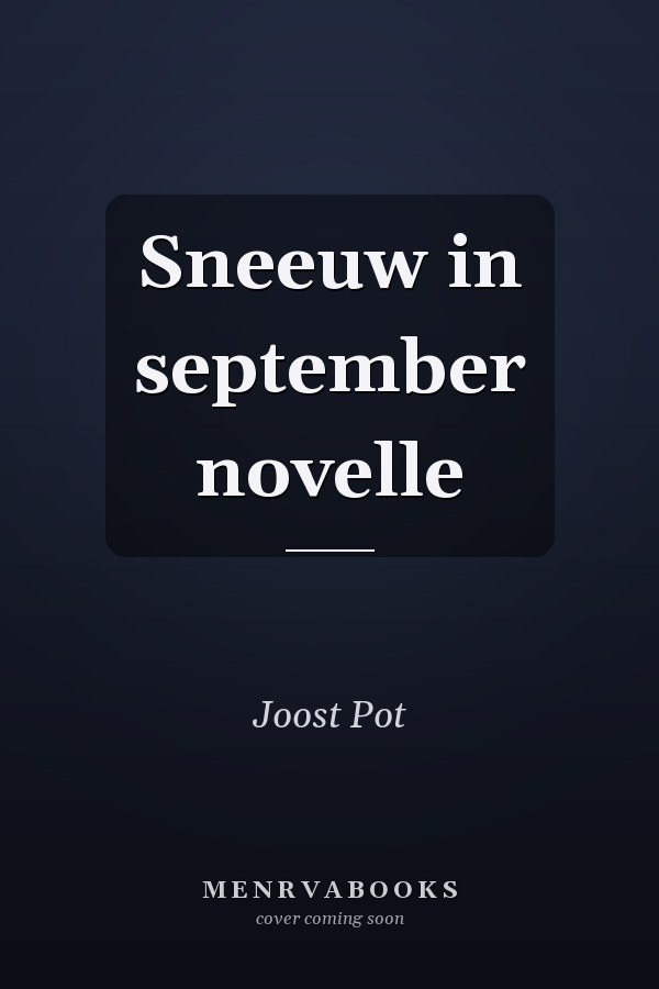 Sneeuw in september novelle