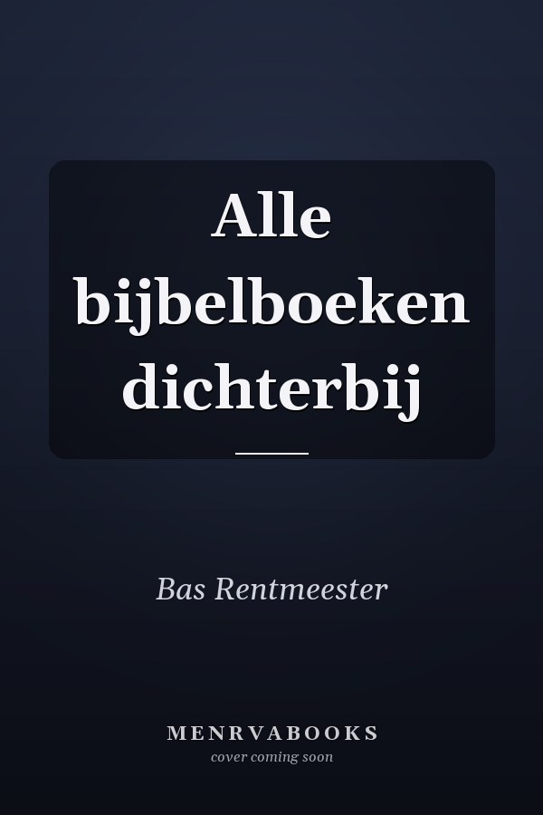Alle bijbelboeken dichterbij