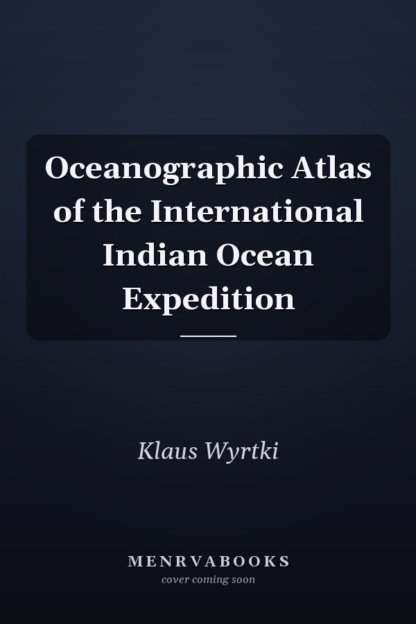 Oceanographic Atlas of the International Indian Ocean Expedition