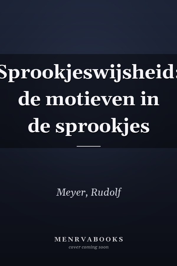 Sprookjeswijsheid: de motieven in de sprookjes