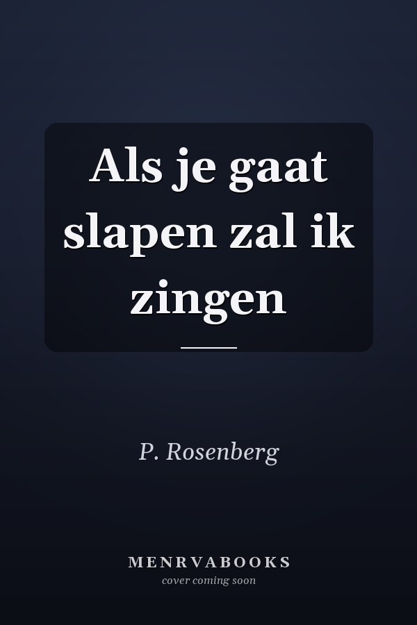 Als je gaat slapen zal ik zingen