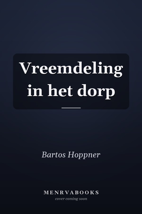 Vreemdeling in het dorp
