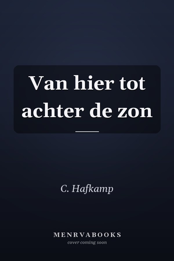 Van hier tot achter de zon