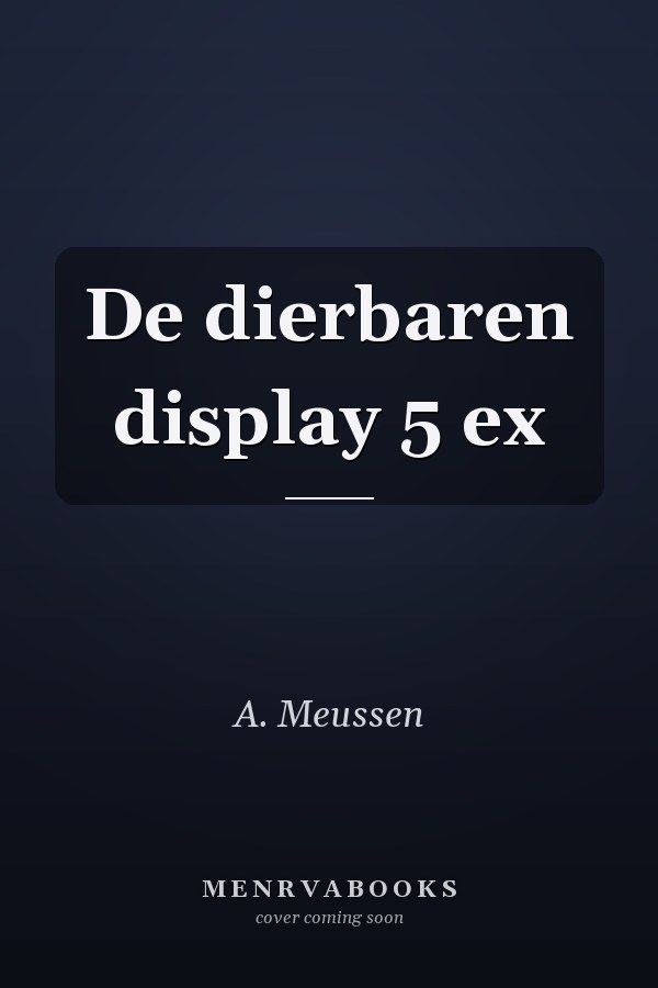 De dierbaren display 5 ex