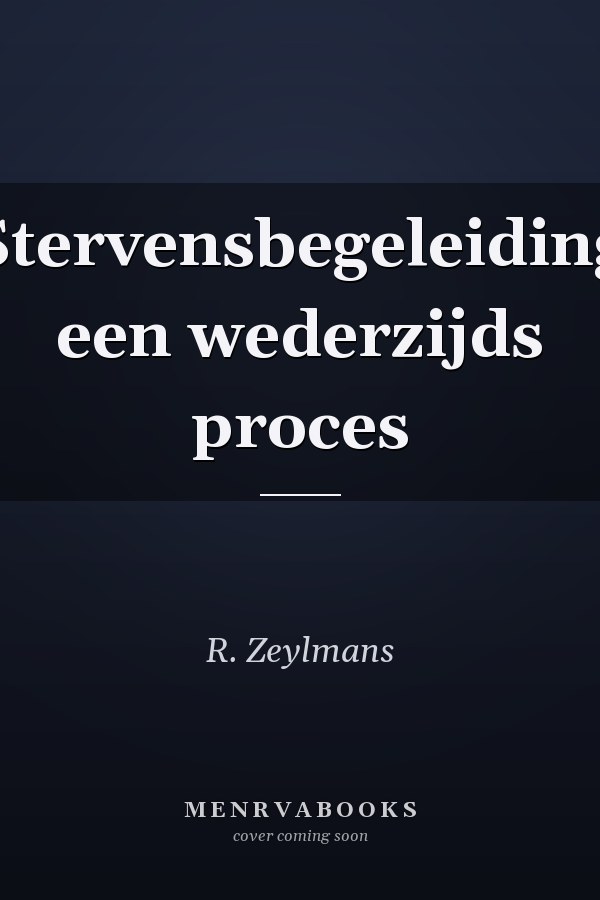Stervensbegeleiding een wederzijds proces