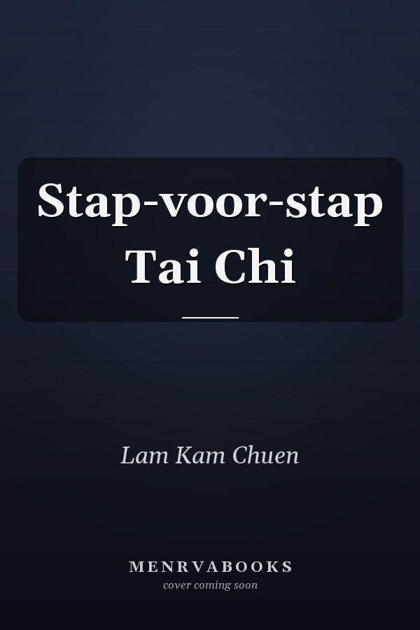 Stap-voor-stap Tai Chi