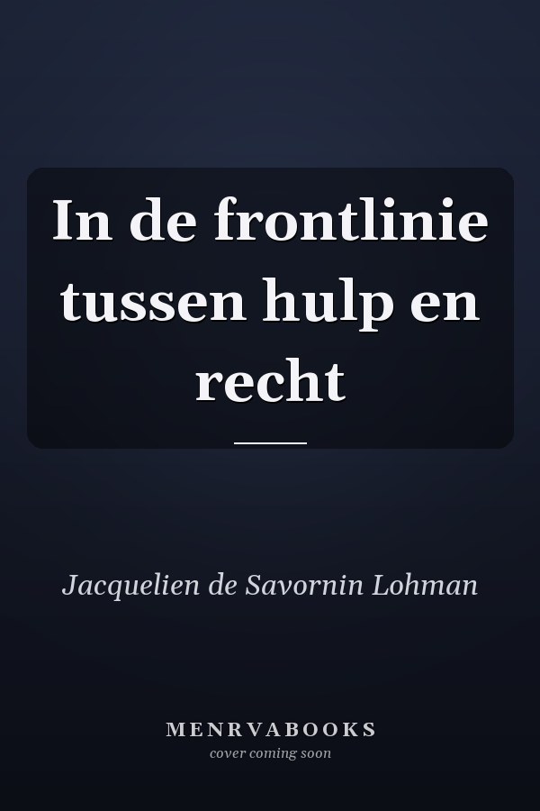 In de frontlinie tussen hulp en recht