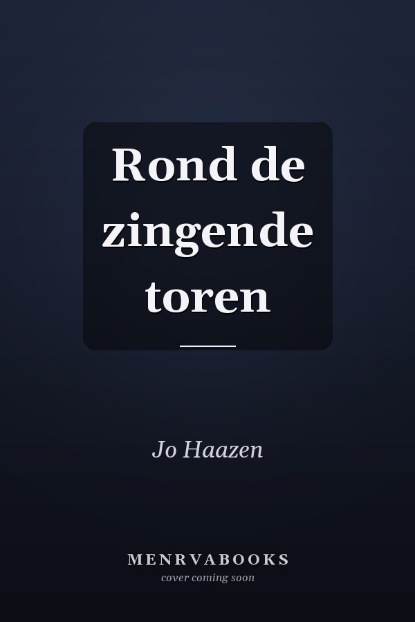 Rond de zingende toren
