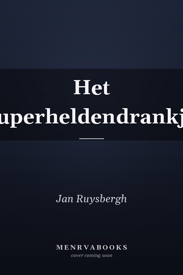 Het superheldendrankje