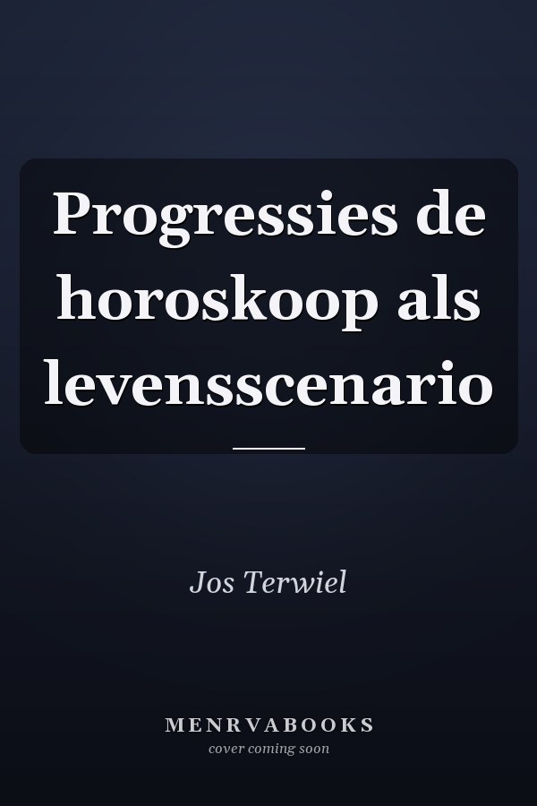 Progressies de horoskoop als levensscenario