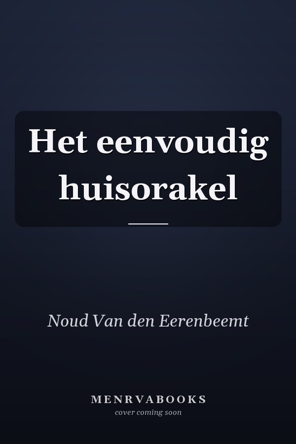 Het eenvoudig huisorakel