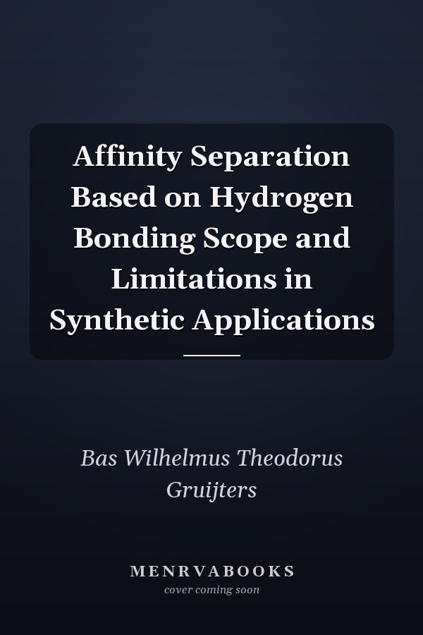 Affinity Separation Based on Hydrogen Bonding Scope and Limitations in Synthetic Applications