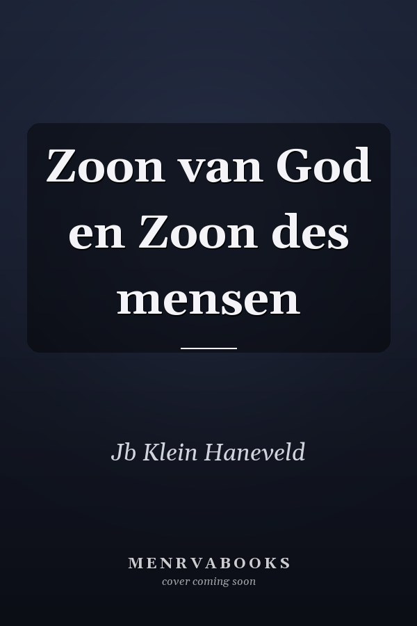 Zoon van God en Zoon des mensen