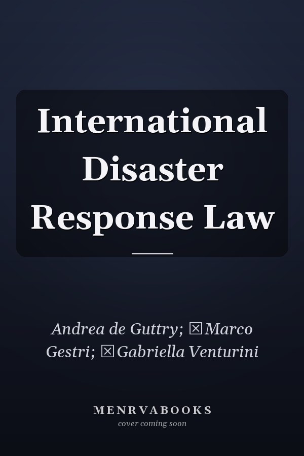International Disaster Response Law