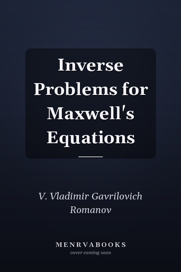 Inverse Problems for Maxwell's Equations