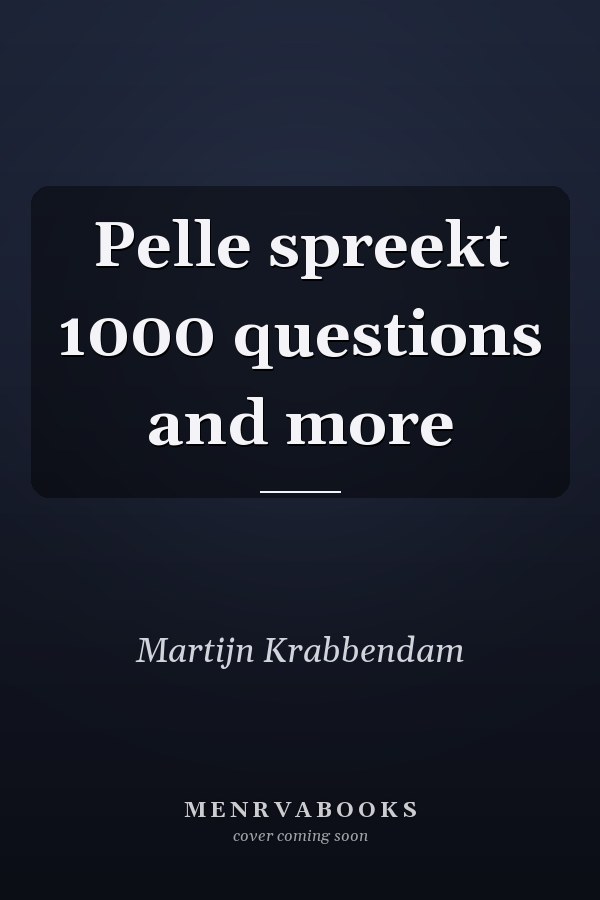 Pelle spreekt 1000 questions and more