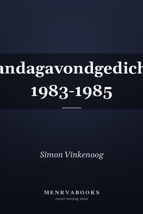 Maandagavondgedichten 1983-1985