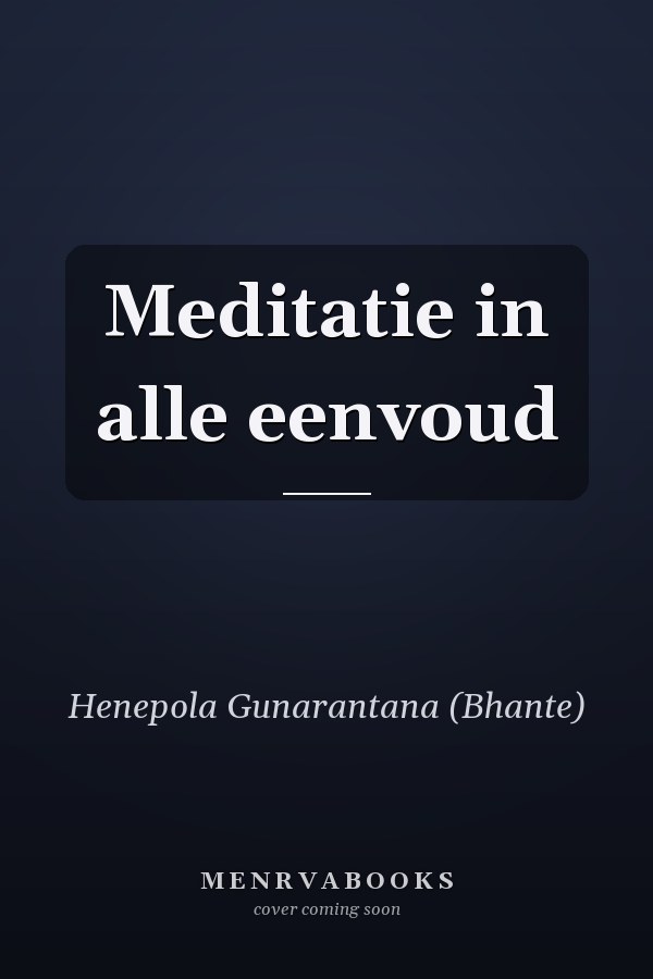 Meditatie in alle eenvoud