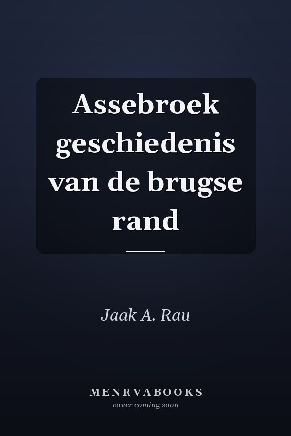 Assebroek geschiedenis van de brugse rand