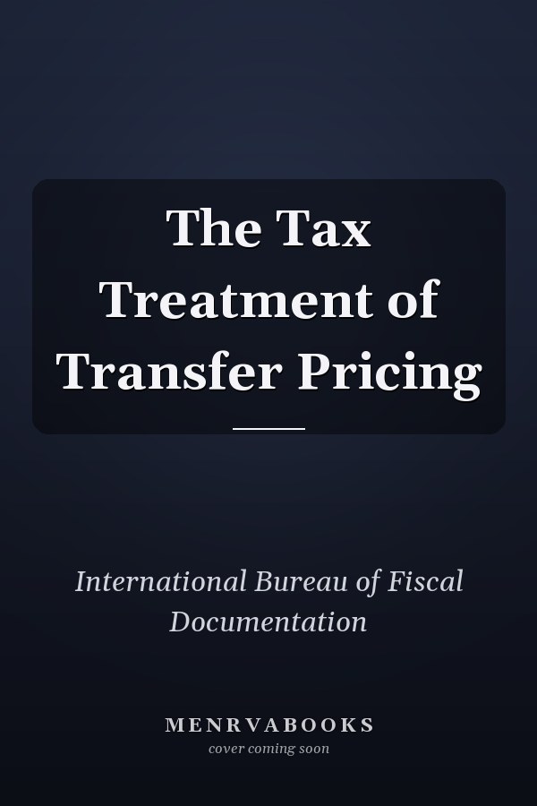 The Tax Treatment of Transfer Pricing