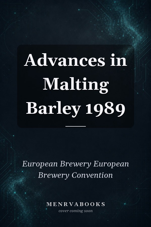 Advances in Malting Barley 1989