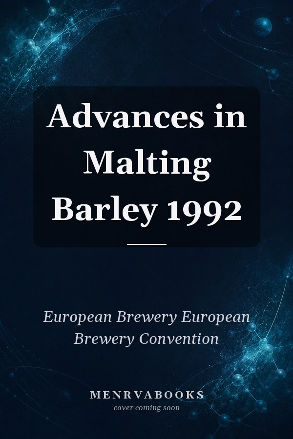 Advances in Malting Barley 1992