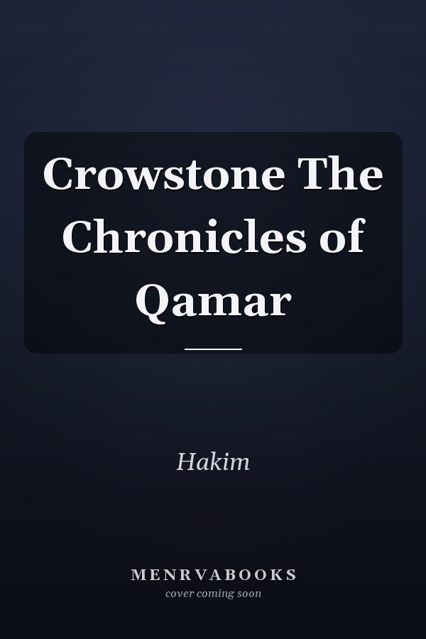 Crowstone The Chronicles of Qamar