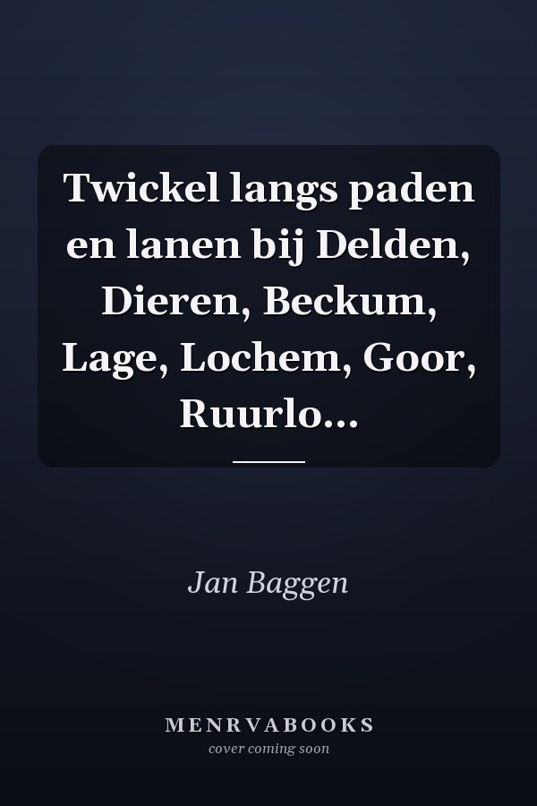 Twickel langs paden en lanen bij Delden, Dieren, Beckum, Lage, Lochem, Goor, Ruurlo...