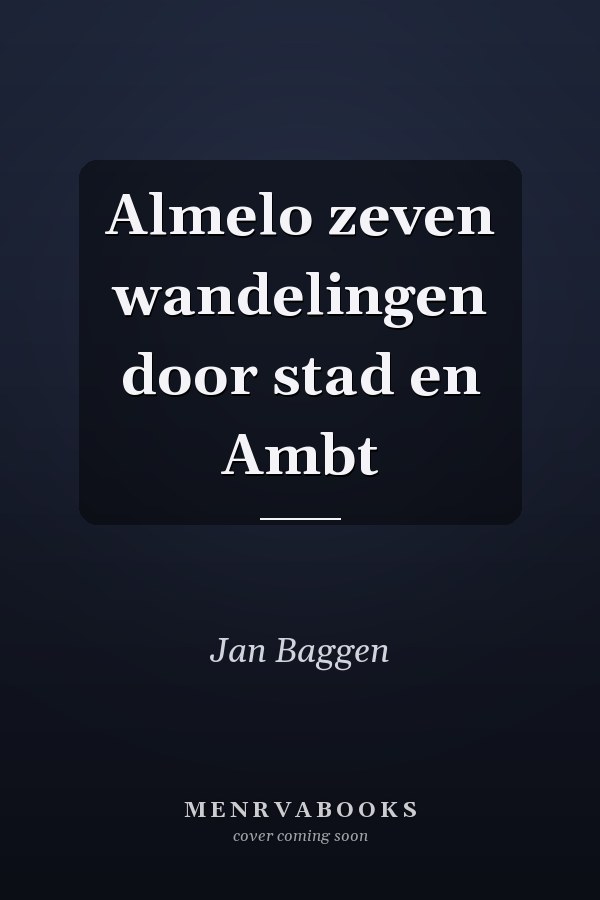 Almelo zeven wandelingen door stad en Ambt