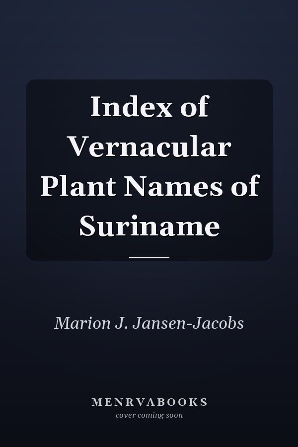 Index of Vernacular Plant Names of Suriname