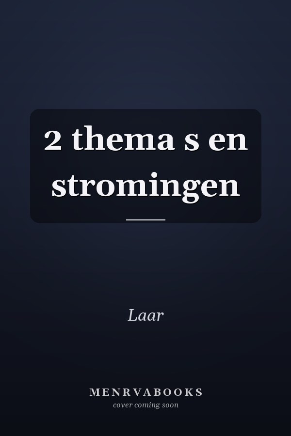 2 thema s en stromingen