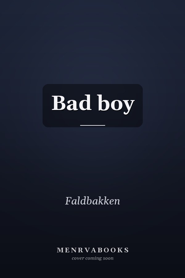 Bad boy