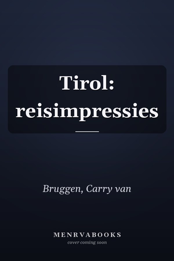 Tirol: reisimpressies