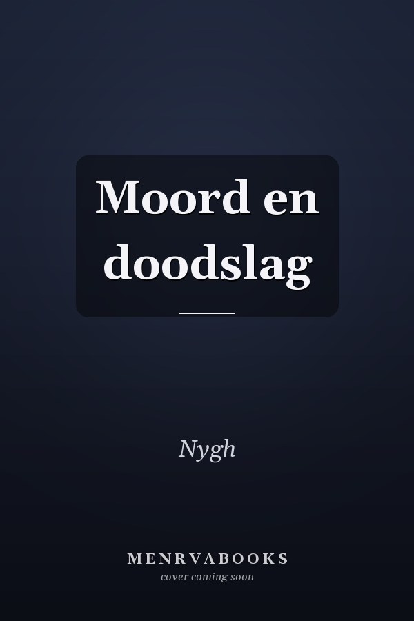 Moord en doodslag