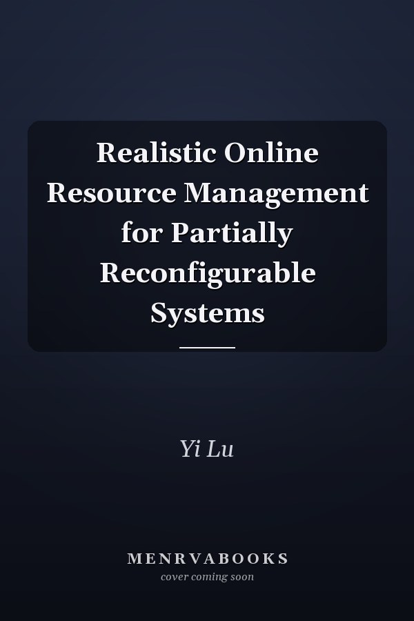 Realistic Online Resource Management for Partially Reconfigurable Systems