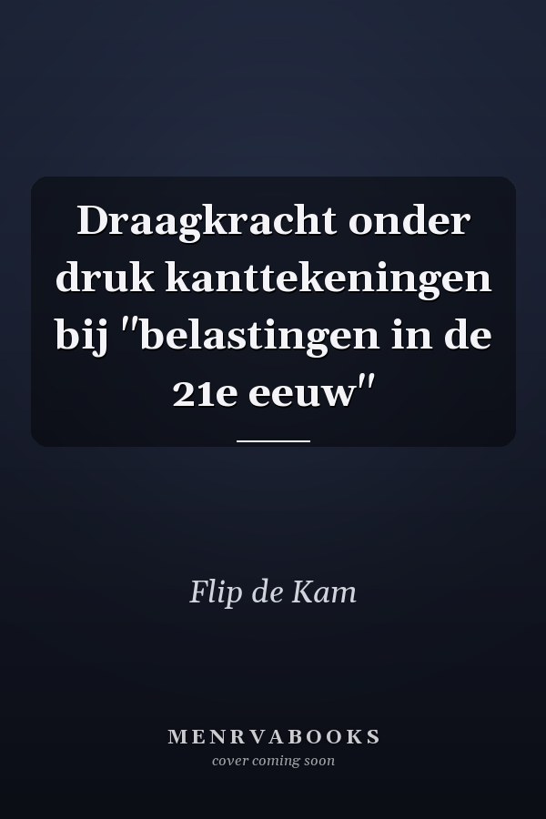 Draagkracht onder druk kanttekeningen bij "belastingen in de 21e eeuw"