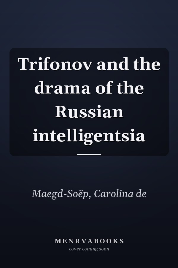 Trifonov and the drama of the Russian intelligentsia