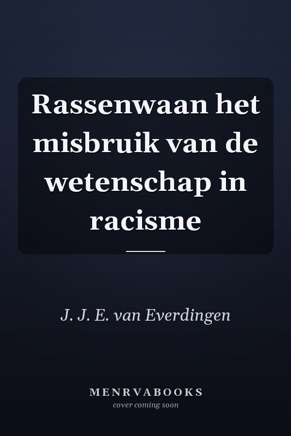 Rassenwaan het misbruik van de wetenschap in racisme