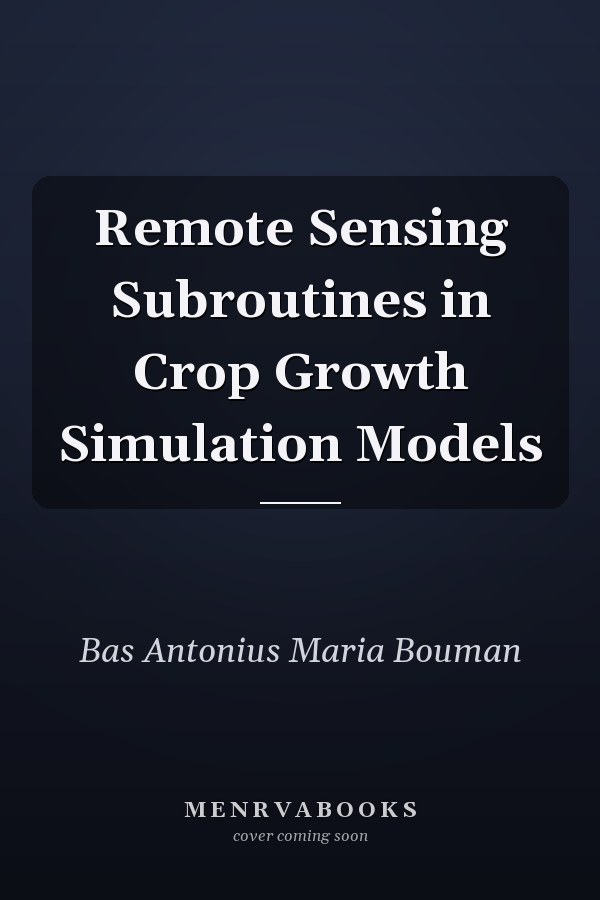 Remote Sensing Subroutines in Crop Growth Simulation Models